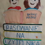 Plakat Pasowanie na czytelnika.