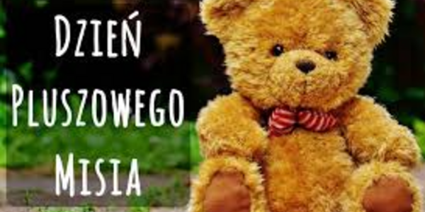 Brązowy miś i napis Dzień Pluszowego Misia